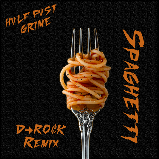 Spaghetti (D-RO¢K Remix) - HVLF PVST GRIME